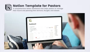 A comprehensive Notion dashboard that helps pastors to manage their church and planning their sermons