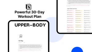 Get the best 30-day workout plan which will help you to make your body fit right within Notion!