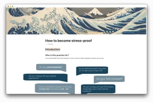 This is a training program to change some small switches in your way of perceiving things. This will help you become resilient facing pressure and stress.