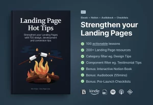 The Landing Page Hot Tips Notion Ebook features 100 digestible lessons to implement into your Landing Pages. Each tip features a few paragraphs