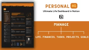 Personal HQ is a Notion System that lets you manage